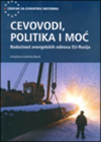 PIPELINES, POLITICS AND POWER