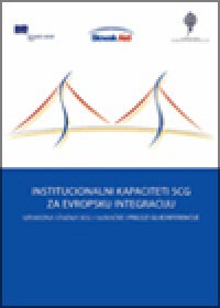 INSTITUTIONAL CAPACITY FOR THE EUROPEAN INTEGRATION OF SMN