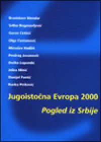 JUGOISTOČNA EVROPA 2000 – POGLED IZ SRBIJE