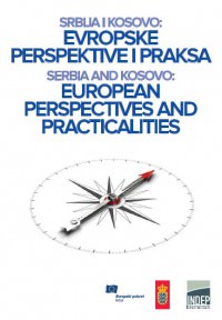 SRBIJA I KOSOVO: ЕVROPSKE PERSPEKTIVE I PRAKSA