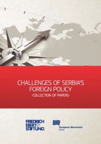 CHALLENGES OF SERBIAS FOREIGN POLICY – Collection of Papers -2