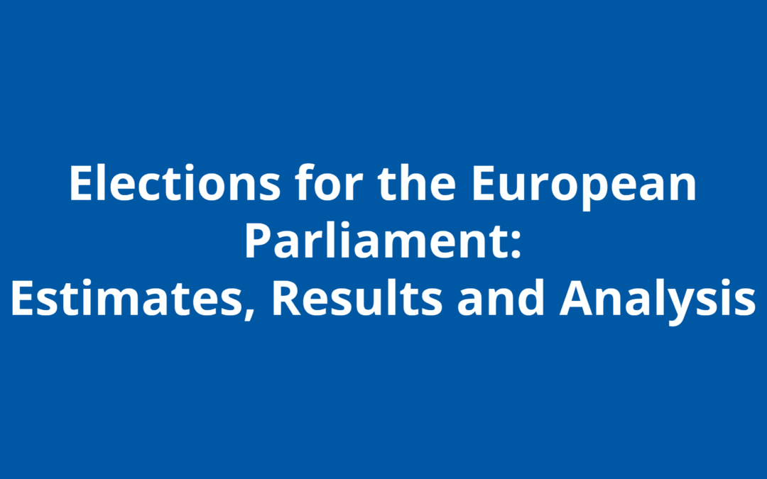 Elections for the European Parliament: Estimates, Results and Analysis