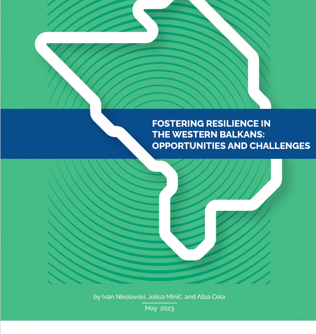 FOSTERING RESILIENCE IN THE WESTERN BALKANS: OPPORTUNITIES AND CHALLENGES -2