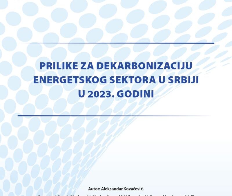 OPPORTUNITY FOR DECARBONIZATION OF THE ENERGY SECTOR IN SERBIA 2023