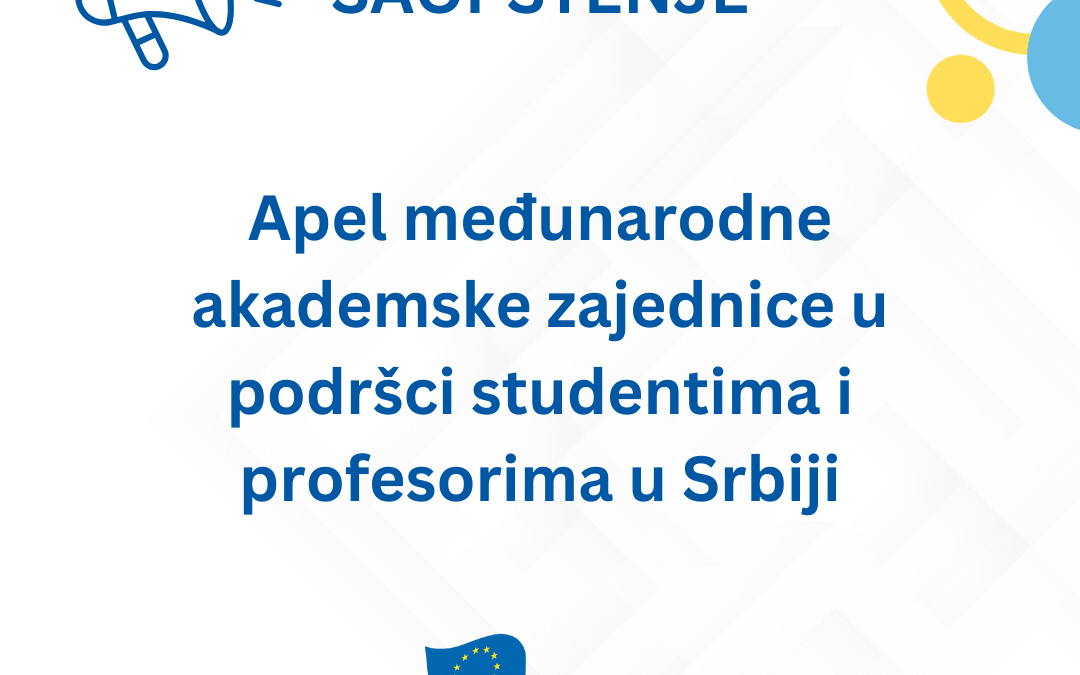 Apel međunarodne akademske zajednice u podršci studentima i profesorima u Srbiji