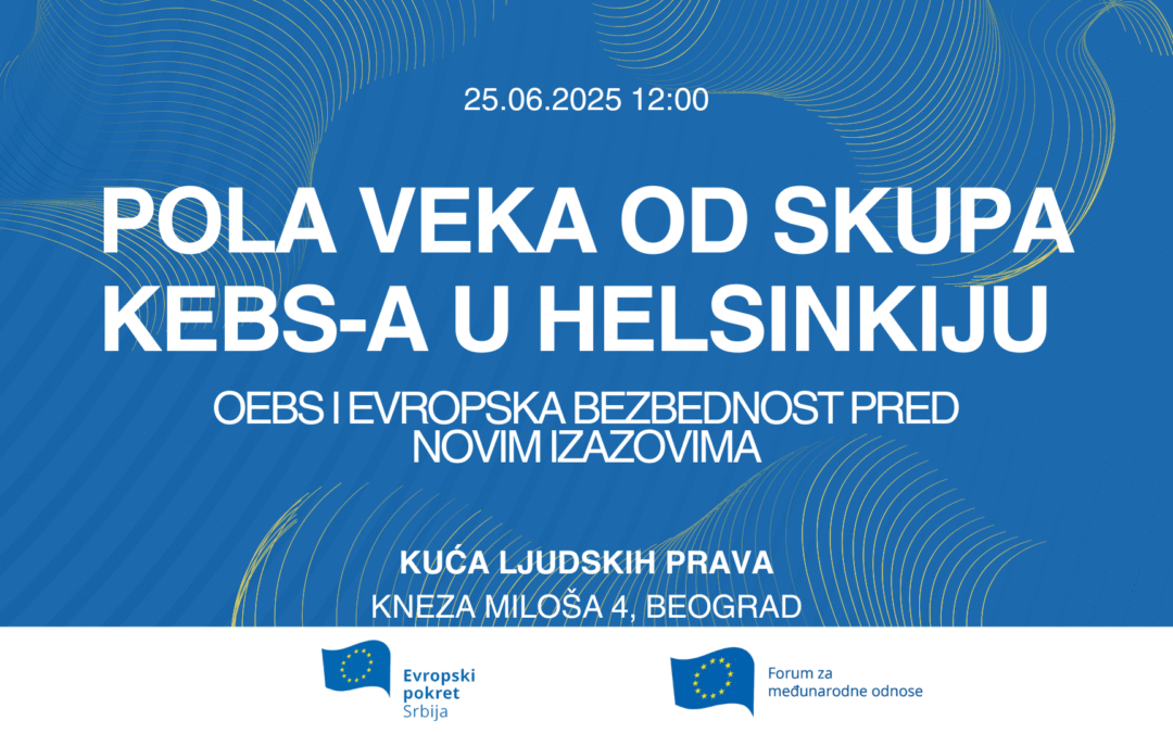 SAOPŠTENJE: Pola veka od Helsinškog akta: OEBS i evropska bezbednost pred novim izazovima